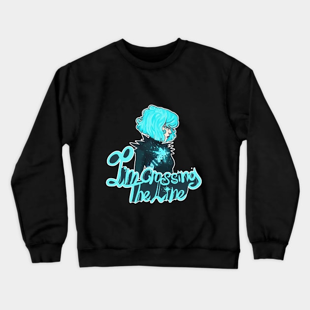 Cassandra [ crossing the line ] Crewneck Sweatshirt by WiliamGlowing